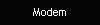 Modem